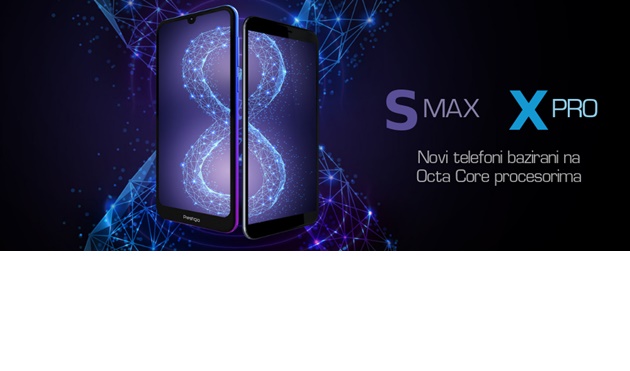 Upoznajte S Max i X Pro