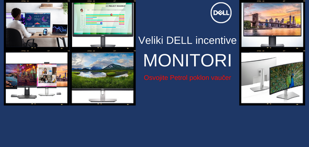 Veliki Dell incentive za kupovinu monitora!