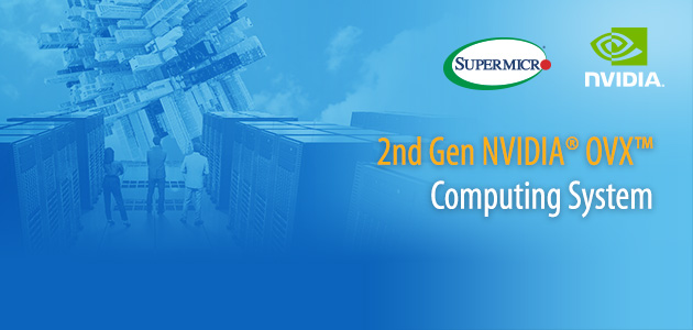 Supermicro isporučuje drugu generaciju NVIDIA® OVX™ računarskog sistema za 3D saradnju, Metaverse i Digital Twin Simulation